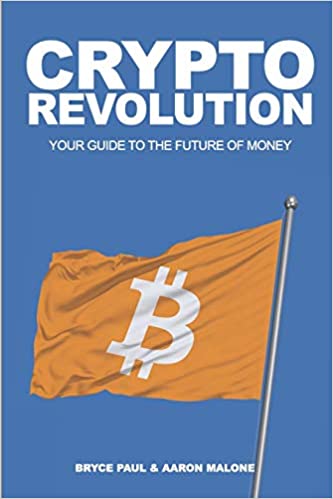 Crypto Revolution: YOUR GUIDE TO THE FUTURE OF MONEY - Epub + Converted pdf